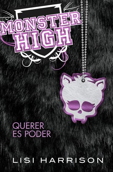 Monster high 3. Querer es poder | 9788420407616 | Harrison, Lisi | Llibres.cat | Llibreria online en català | La Impossible Llibreters Barcelona