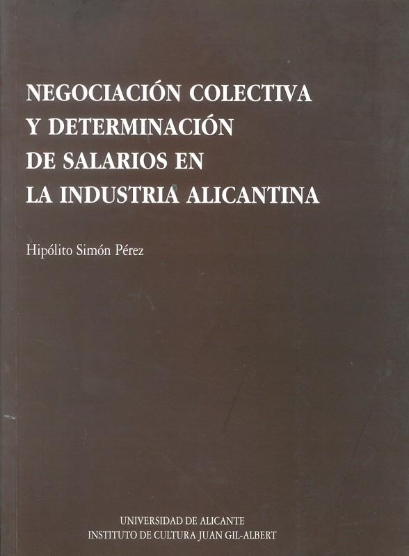 Negociación colectiva y determinación de salarios en la industria alicantina | 9788479083144 | Simón Pérez, H. | Llibres.cat | Llibreria online en català | La Impossible Llibreters Barcelona