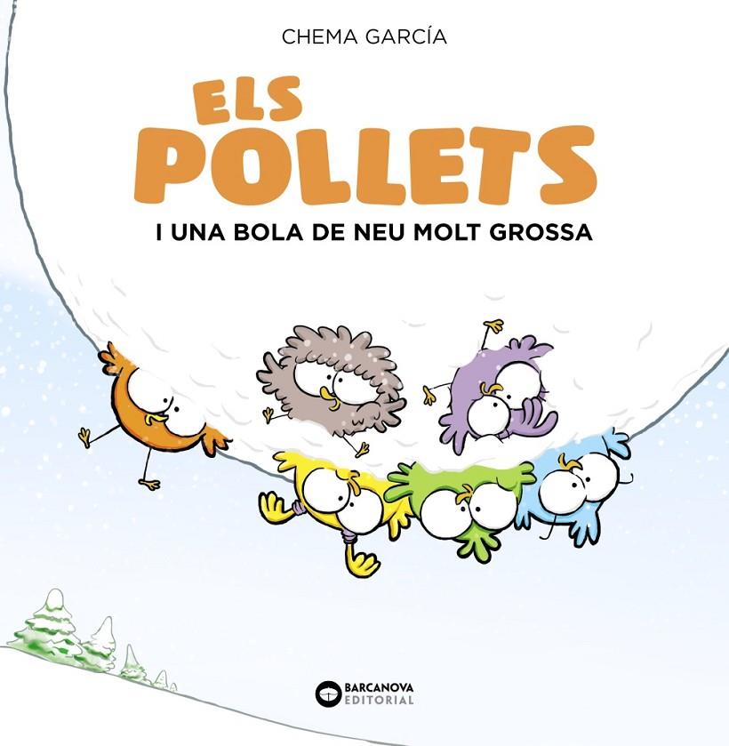 Els Pollets i una bola de neu molt grossa | 9788448949488 | Martínez-Carrasco, Jose Manuel | Llibres.cat | Llibreria online en català | La Impossible Llibreters Barcelona