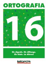 Quadern d'ortografia 16 | 9788448927431 | MARTÍNEZ LÓPEZ, ELENA/MURILLO GUERRERO, NÚRIA | Llibres.cat | Llibreria online en català | La Impossible Llibreters Barcelona