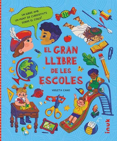 El gran llibre de les escoles | 9788416774975 | Cano Sebastián, Violeta | Llibres.cat | Llibreria online en català | La Impossible Llibreters Barcelona