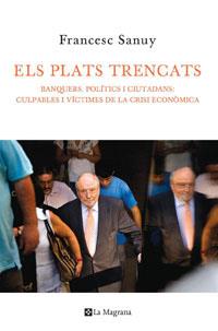 Els plats trencats | 9788474102017 | Sanuy, Francesc | Llibres.cat | Llibreria online en català | La Impossible Llibreters Barcelona