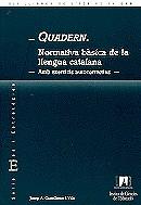 Quadern. Normativa bàsica de la llengua catalana (amb exercicis autocorrectius) | 9788489489387 | Castellanos, J.A. | Llibres.cat | Llibreria online en català | La Impossible Llibreters Barcelona