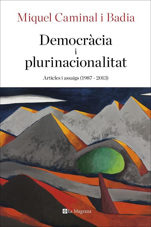 Democràcia i Plurinacionalitat | 9788482648354 | CAMINAL I BADIA, MIQUEL | Llibres.cat | Llibreria online en català | La Impossible Llibreters Barcelona
