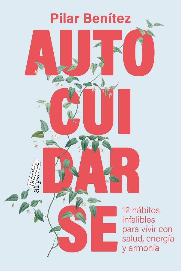 Autocuidarse | 9788419662026 | Benítez, Pilar | Llibres.cat | Llibreria online en català | La Impossible Llibreters Barcelona