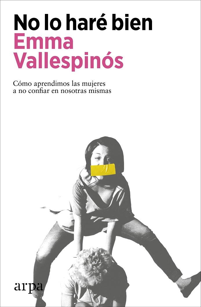 No lo haré bien | 9788418741906 | Vallespinós, Emma | Llibres.cat | Llibreria online en català | La Impossible Llibreters Barcelona