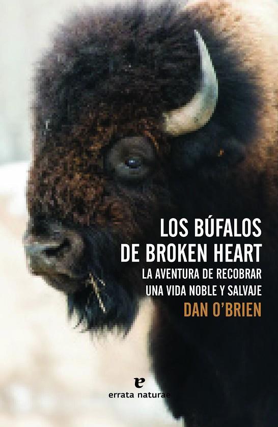 Los Búfalos de Broken Heart | 9788416544073 | O'Brien, Dan | Llibres.cat | Llibreria online en català | La Impossible Llibreters Barcelona