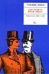Confessions de Fèlix Krull | 9788482565538 | Mann, Thomas | Llibres.cat | Llibreria online en català | La Impossible Llibreters Barcelona