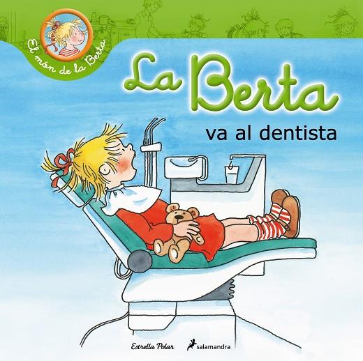 La Berta va al dentista | 9788490574201 | Liane Schneider | Llibres.cat | Llibreria online en català | La Impossible Llibreters Barcelona