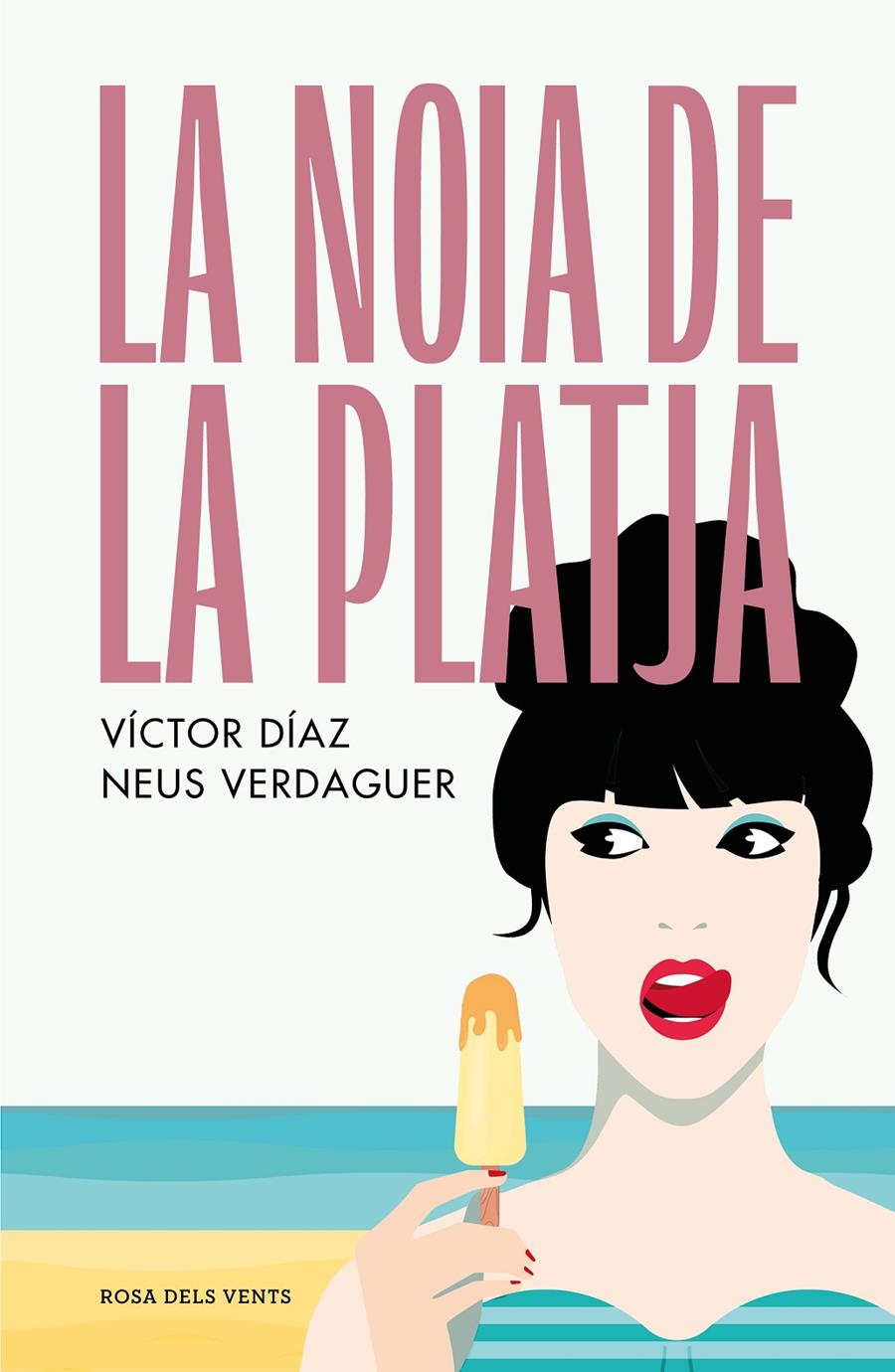 La noia de la platja | 9788419259448 | Díaz Gómez, Víctor José / Verdaguer Pagès, Neus | Llibres.cat | Llibreria online en català | La Impossible Llibreters Barcelona