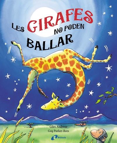 Les girafes no poden ballar | 9788499060439 | Andreae, Giles; Parker-Rees, Guy | Llibres.cat