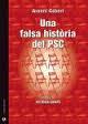 UNA FALSA HISTÒRIA DEL PSC | 9788494249587 | Gibert, Arseni | Llibres.cat | Llibreria online en català | La Impossible Llibreters Barcelona