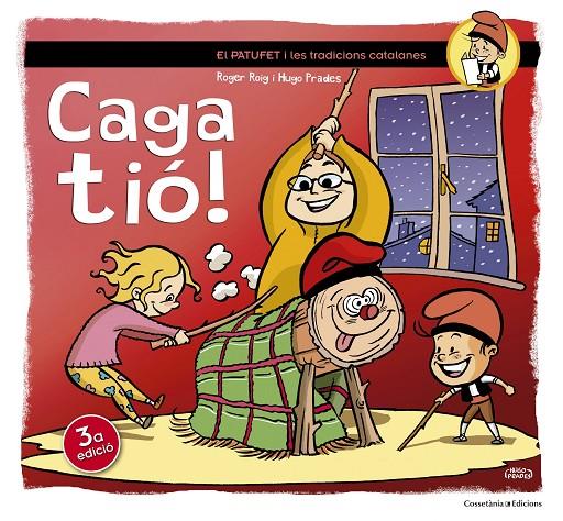 Caga tió! | 9788490341858 | Roig Cèsar, Roger | Llibres.cat | Llibreria online en català | La Impossible Llibreters Barcelona