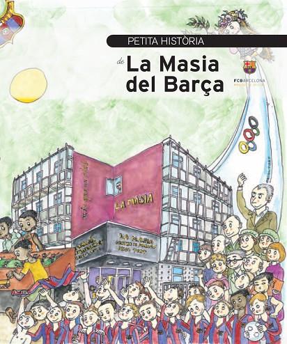 Petita història de la Masia del Barça | 9788499791111 | Besa, Ramon | Llibres.cat | Llibreria online en català | La Impossible Llibreters Barcelona