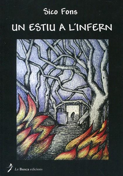 Un estiu a l'infern | 9788496987531 | Fons, Sico | Llibres.cat | Llibreria online en català | La Impossible Llibreters Barcelona