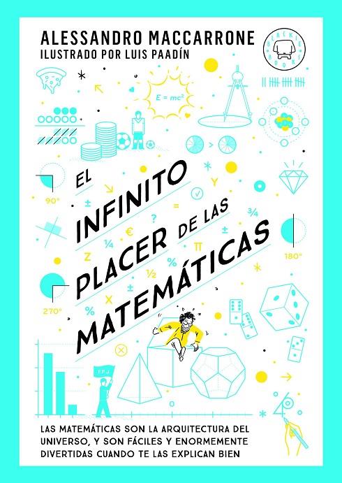 El infinito placer de las matemáticas | 9788419654311 | Maccarrone, Alessandro | Llibres.cat | Llibreria online en català | La Impossible Llibreters Barcelona