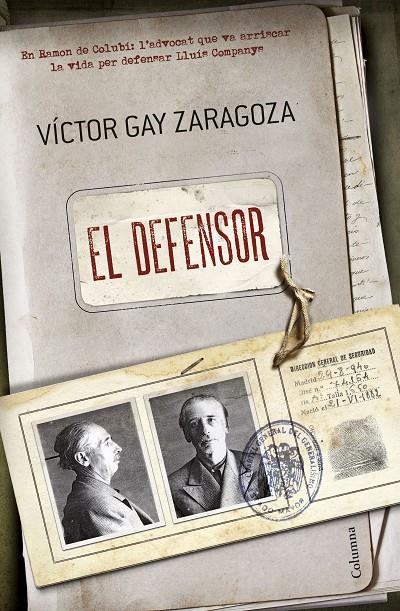 El defensor | 9788466420075 | Víctor Gay Zaragoza | Llibres.cat | Llibreria online en català | La Impossible Llibreters Barcelona