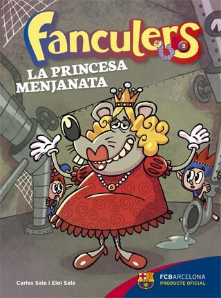 Fanculers 2. La princesa Menjanata | 9788424654245 | Carles Sala i Vila \ Eloi Sala i Vila \ Jose Labari (il·lustr.) | Llibres.cat | Llibreria online en català | La Impossible Llibreters Barcelona