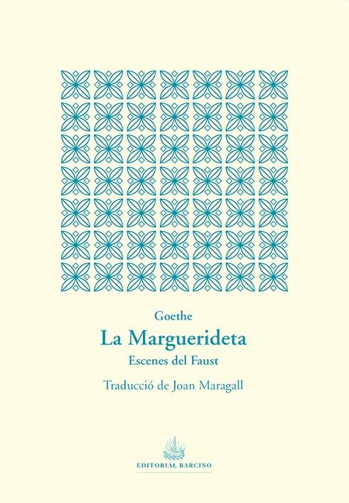 La Marguerideta | 9788472268999 | Wolfgang von Goethe, Johann | Llibres.cat | Llibreria online en català | La Impossible Llibreters Barcelona