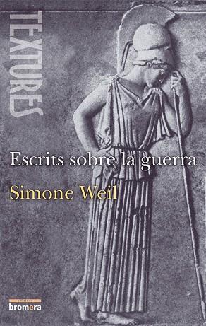 Escrits sobre la guerra | 9788476602973 | Weil, Simone | Llibres.cat | Llibreria online en català | La Impossible Llibreters Barcelona