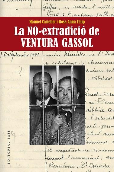 La NO-extradició de  Ventura Gassol | 9788417759629 | Castellet Solanas, Manuel/Felip Fillat, Rosa Anna | Llibres.cat | Llibreria online en català | La Impossible Llibreters Barcelona