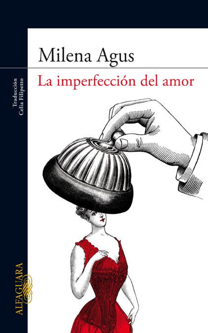 La imperfección del amor | 9788420405964 | Agus, Milena | Llibres.cat | Llibreria online en català | La Impossible Llibreters Barcelona