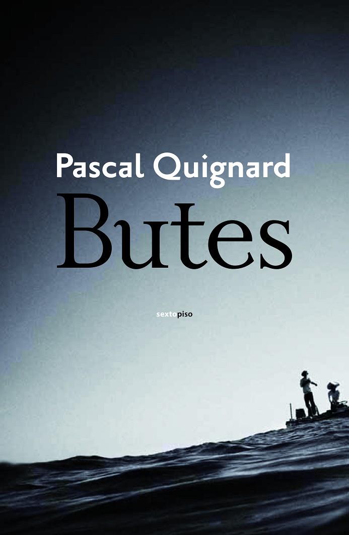 Butes | 9788496867819 | Quignard, Pascal | Llibres.cat | Llibreria online en català | La Impossible Llibreters Barcelona