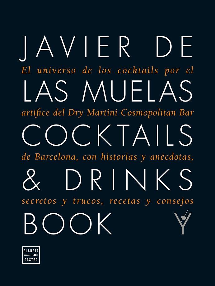 Cocktails & Drinks Book | 9788408109983 | Muelas, Javier de las | Llibres.cat | Llibreria online en català | La Impossible Llibreters Barcelona