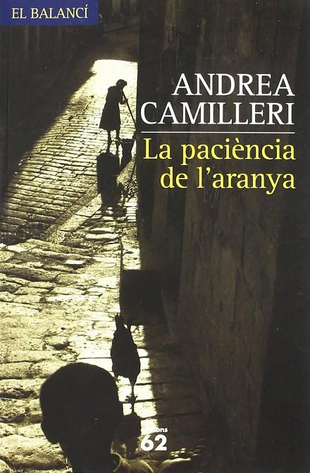 La paciència de l'aranya | 9788429758078 | Camilleri, Andrea | Llibres.cat | Llibreria online en català | La Impossible Llibreters Barcelona