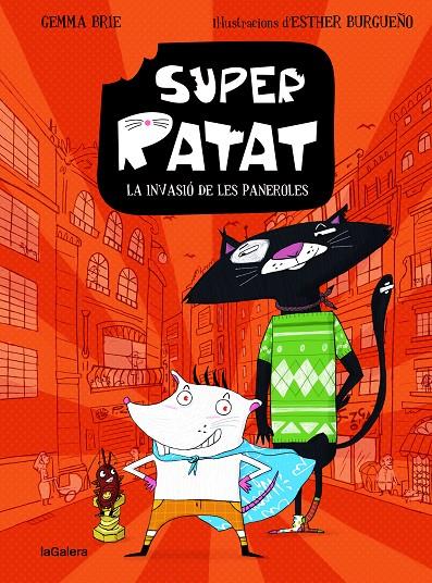 Super Ratat 1. La invasió de les paneroles | 9788424672805 | Brie, Gemma | Llibres.cat | Llibreria online en català | La Impossible Llibreters Barcelona