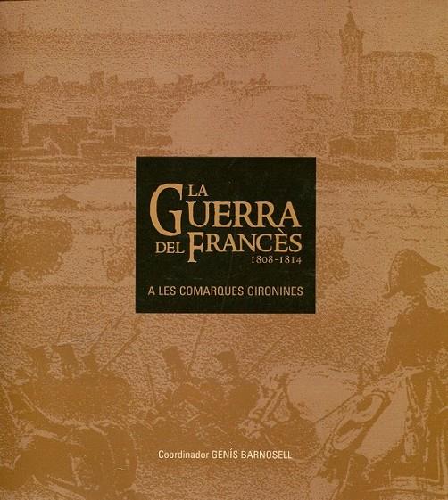 La Guerra del francès 1808-1814 | 9788496747678 | Barnosell, Genís | Llibres.cat | Llibreria online en català | La Impossible Llibreters Barcelona