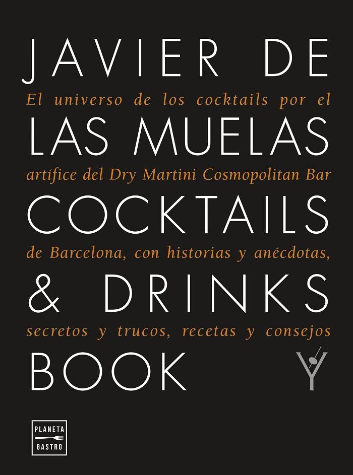 Cocktails & Drinks Book. Edición tapa blanda | 9788408278962 | Muelas, Javier de las | Llibres.cat | Llibreria online en català | La Impossible Llibreters Barcelona