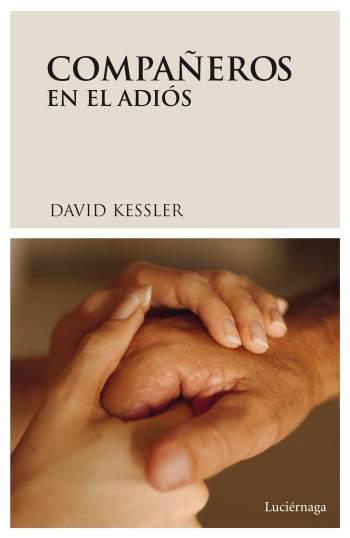COMPAÑEROS EN EL ADIOS | 9788489957923 | KESSLER, DAVID | Llibres.cat | Llibreria online en català | La Impossible Llibreters Barcelona