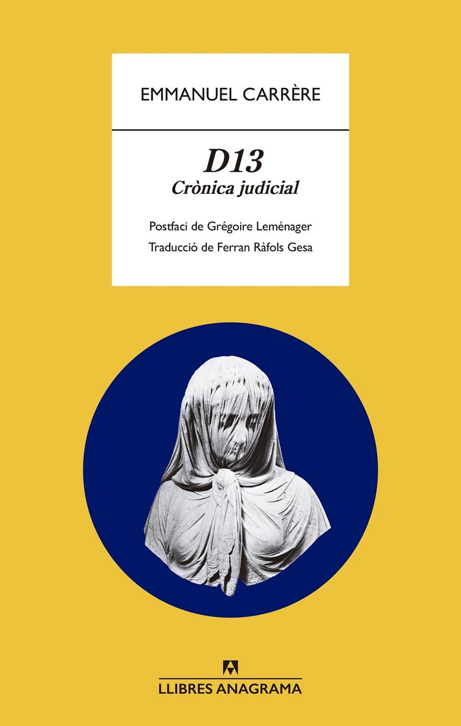 D13 | 9788433918512 | Carrére, Emmanuel | Llibres.cat | Llibreria online en català | La Impossible Llibreters Barcelona