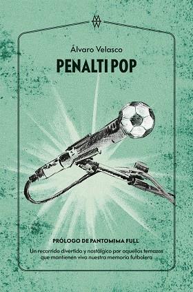 Penalti Pop | 9788412555233 | Velasco, Álvaro | Llibres.cat | Llibreria online en català | La Impossible Llibreters Barcelona