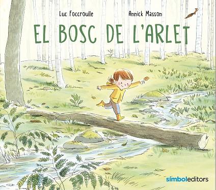 EL BOSC DE L'ARLET | 9788418696268 | Foccroulle, Luc | Llibres.cat | Llibreria online en català | La Impossible Llibreters Barcelona