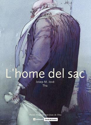 L'home del sac | 9788424621469 | Josep M. Jové\Tha (il·lustr.) | Llibres.cat | Llibreria online en català | La Impossible Llibreters Barcelona