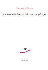L'esmorteïda estela de la platja | 9788475029627 | Jafer, Salvador | Llibres.cat | Llibreria online en català | La Impossible Llibreters Barcelona