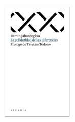 La solidaridad de las diferencias | 9788493702564 | Jahanbegloo, Ramin | Llibres.cat | Llibreria online en català | La Impossible Llibreters Barcelona