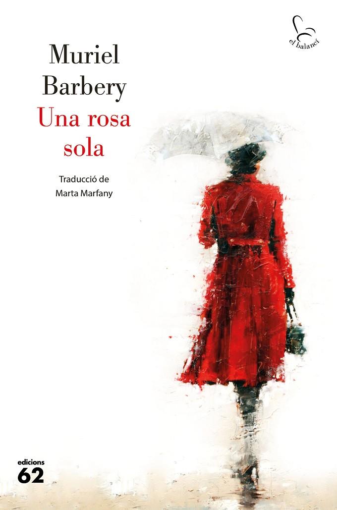 Una rosa sola | 9788429779394 | Barbery, Muriel | Llibres.cat | Llibreria online en català | La Impossible Llibreters Barcelona
