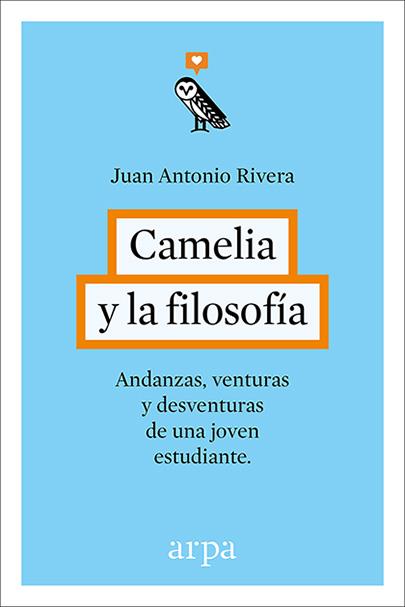 Camelia y la filosofía | 9788416601240 | Rivera Rivera, Juan Antonio | Llibres.cat | Llibreria online en català | La Impossible Llibreters Barcelona