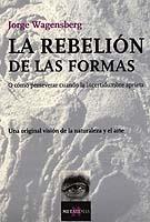 REBELION DE LAS FORMAS, LA MT-84 | 9788483109755 | WAGENSBERG, JORGE | Llibres.cat | Llibreria online en català | La Impossible Llibreters Barcelona