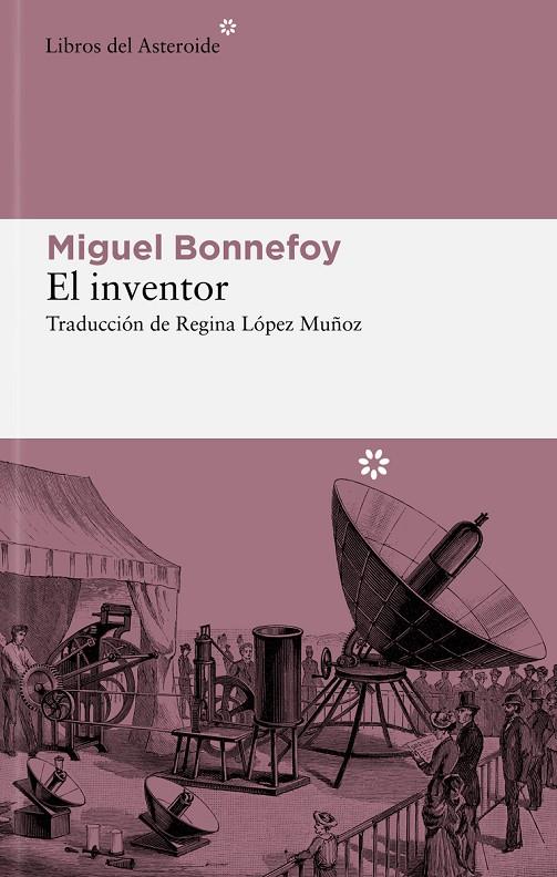 El inventor | 9788419089663 | Bonnefoy, Miguel | Llibres.cat | Llibreria online en català | La Impossible Llibreters Barcelona