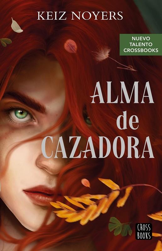 Alma de cazadora | 9788408274230 | Noyers, Keiz | Llibres.cat | Llibreria online en català | La Impossible Llibreters Barcelona