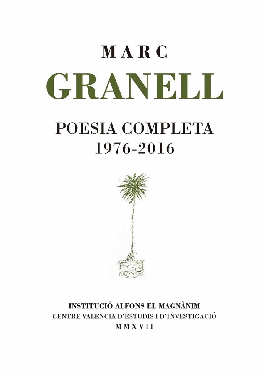 Poesia completa 1976-2016 | 9788478227211 | Granell Rodríguez (1953-), Marc | Llibres.cat | Llibreria online en català | La Impossible Llibreters Barcelona