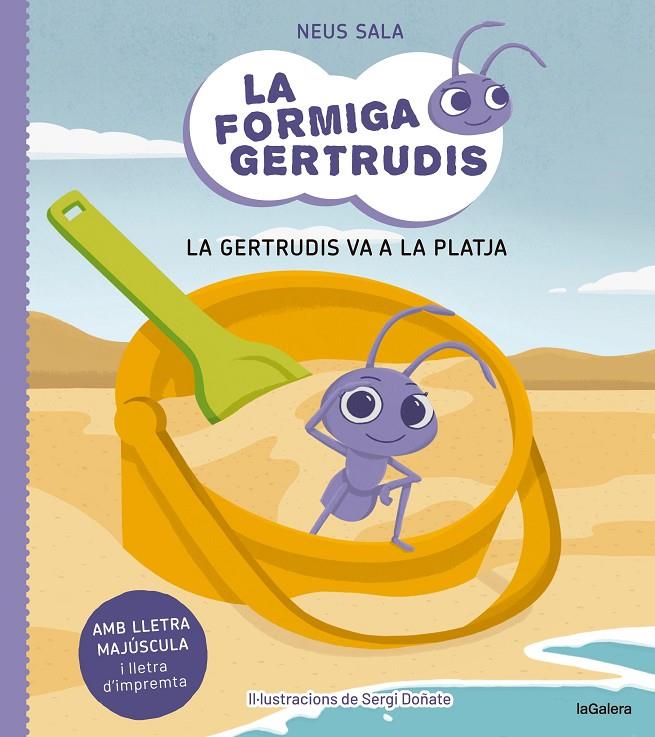 La formiga Gertrudis 1. La Gertrudis va a la platja | 9788424671679 | Sala, Neus | Llibres.cat | Llibreria online en català | La Impossible Llibreters Barcelona