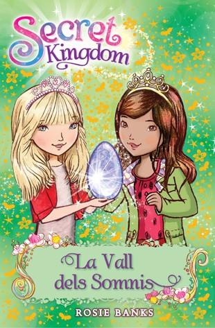 La Vall dels Somnis | 9788424651350 | Rosie Banks | Llibres.cat | Llibreria online en català | La Impossible Llibreters Barcelona