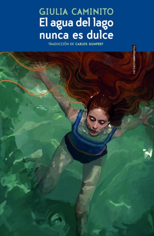 El agua del lago nunca es dulce | 9788419261182 | Caminito, Giulia | Llibres.cat | Llibreria online en català | La Impossible Llibreters Barcelona