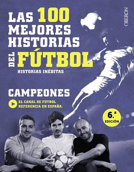 Las 100 mejores historias del fútbol | 9788441538931 | Campeones | Llibres.cat | Llibreria online en català | La Impossible Llibreters Barcelona