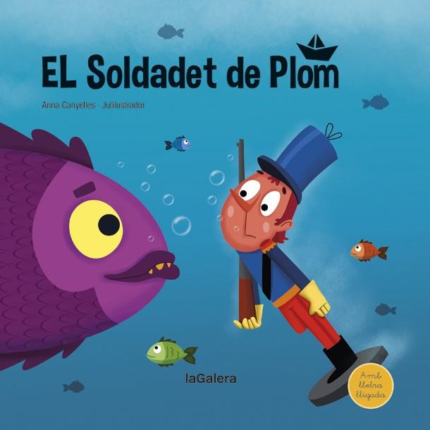 El soldadet de plom | 9788424669836 | Canyelles, Anna | Llibres.cat | Llibreria online en català | La Impossible Llibreters Barcelona